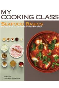 My Cooking Class Seafood Basics