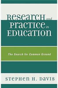 Research and Practice in Education