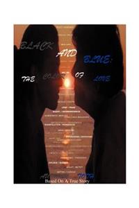 Black and Blue: The Color of Love