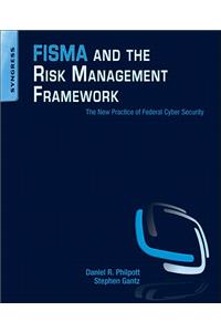 Fisma and the Risk Management Framework