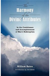 Harmony of Divine Attributes in the Contrivance & Accomplishment of Man's Redemption