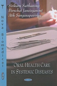 Oral Health Care in Systemic Diseases