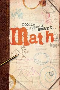 Doodle Yourself Smart . . . Math