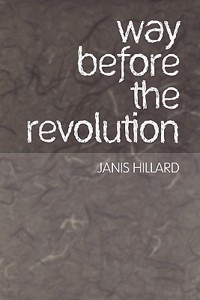 Way Before the Revolution