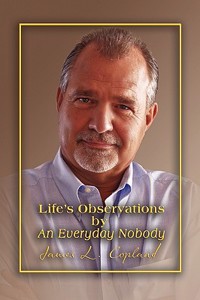 Life's Observations by an Everyday Nobody
