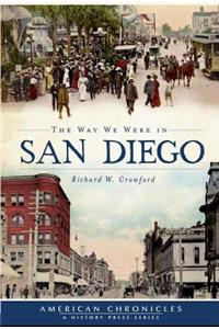 The Way We Were in San Diego