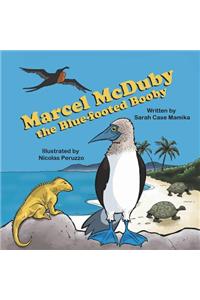 Marcel McDuby the Blue-Footed Booby