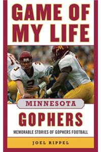 Game of My Life Minnesota Gophers