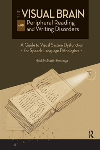 The Visual Brain and Peripheral Reading and Writing Disorders