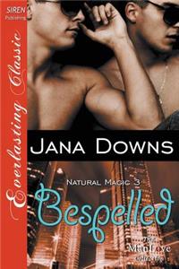 Bespelled [Natural Magic 3] (Siren Publishing Everlasting Classic Manlove)