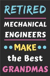 Retired Mechanical Engineers Make the Best Grandmas