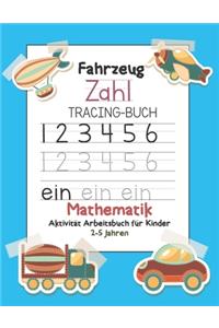 Fahrzeug Zahl Tracing-buch Mathematik Aktivität Arbeitsbuch für Kinder 2-5 Jahren