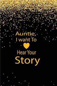 Auntie, I want To Hear Your Story