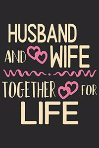 Husband and wife together for life