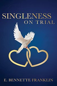 Singleness on Trial