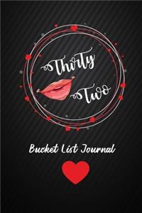 Thirty Two Bucket List Journal