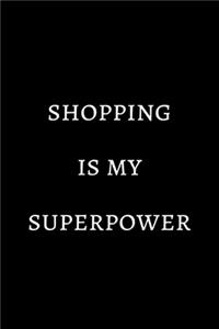 Shopping is my superpower