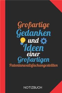 Großartige Gedanken einer Patentanwaltsfachangestellten