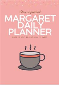 Margaret DAILY PLANNER