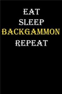 Eat, Sleep, Backgammon, Repeat Journal