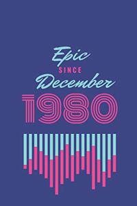 EPIC SINCE December 1980