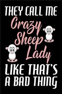 They Call Me Crazy Sheep Lady Like That's A Bad Thing