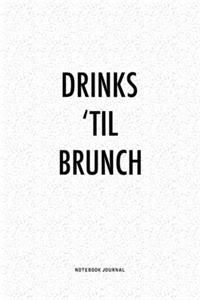 Drinks 'Til Brunch