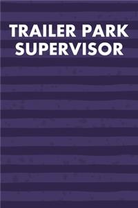 Trailer Park Supervisor