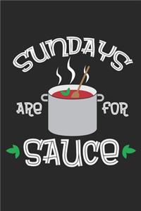 Sundays are for Sauce