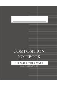 Wide Ruled Composition Notebook