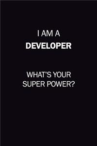I Am A Developer, What's Your Super Power?