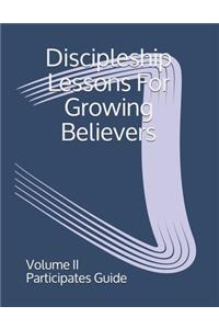 Discipleship Lessons For Growing Believers