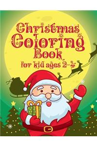 Christmas Coloring Book for Kids Ages 2-4