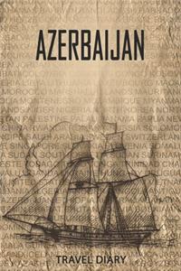 Azerbaijan Travel Diary