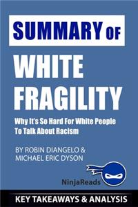 Summary of White Fragility