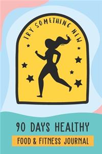 90 Days Healthy