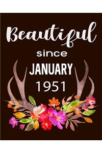 Beautiful Since January 1951