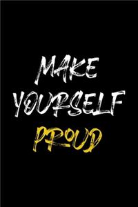 Make Yourself Proud