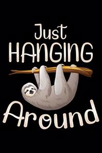 Just Hanging Around