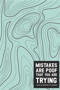 Mistakes Are Poof that you are Trying