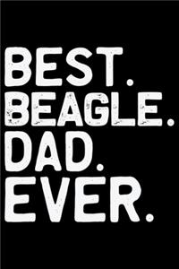 Best Beagle Dad Ever