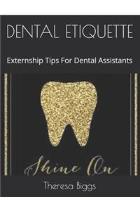 Dental Etiquette