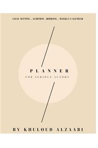 Planner For The Serious Actor
