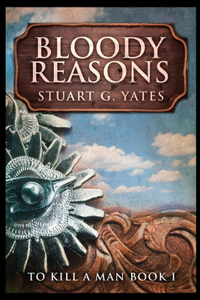 Bloody Reasons