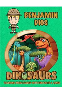 Benjamin Digs Dinosaurs Coloring Book Loaded With Fun Facts & Jokes