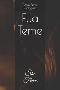 Ella teme