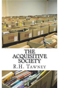 The Acquisitive Society