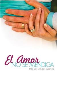 amor no se mendiga