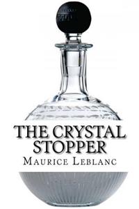 The Crystal Stopper