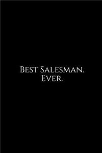 Best Salesman. Ever.